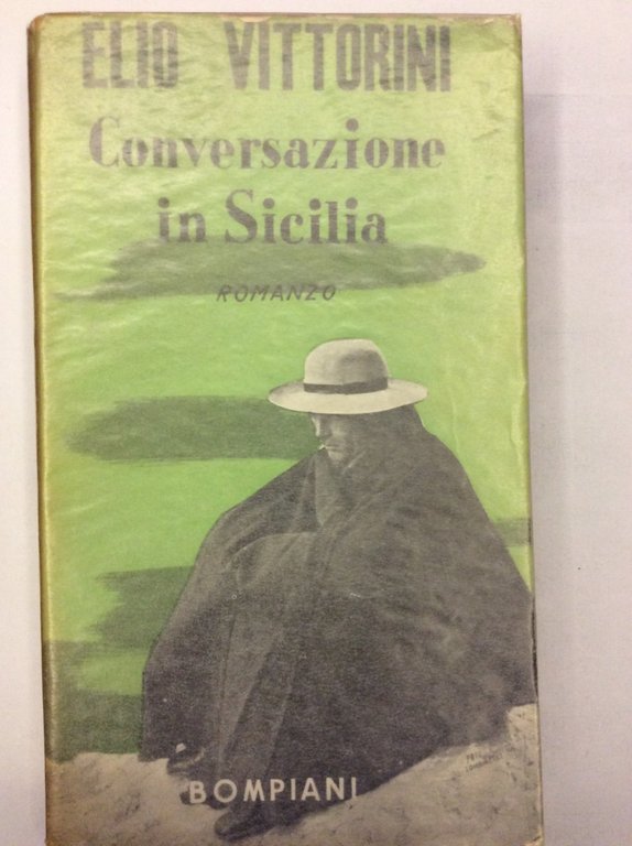 CONVERSAZIONE IN SICILIA. - (Nome e lagrime).