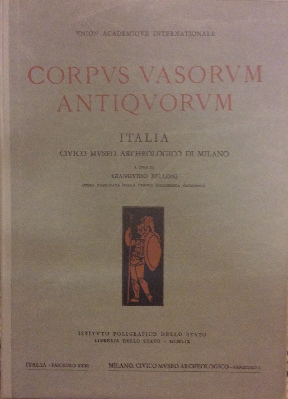 CORPUS VASORUM ANTIQUORUM - ITALIA, 31. - Milano, Civico Museo …