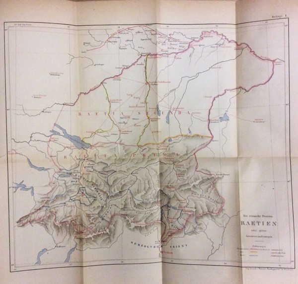 DAS ALTE RAETIEN. - Staatlich und kulturhistorisch dargestellt. Hierzu zwei …