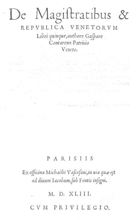 DE MAGISTRATIBUS & REPUBLICA VENETORUM. - Libri quinque, authore Gaspare …