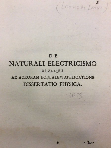 DE NATURALI ELECTRICISMO EJUSQUE AD AURORAM BOREALEM APPLICATIONE. - Dissertatio …