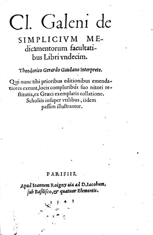 DE SIMPLICIUM MEDICAMENTORUM FACULTATIBUS LIBRI UNDECIM. - Theodorico Gerardo Gaudano …