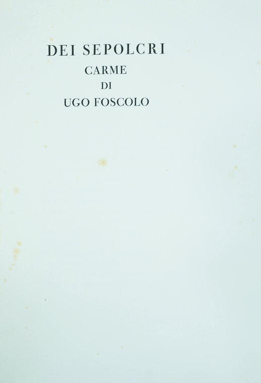 DEI SEPOLCRI. - Carme.