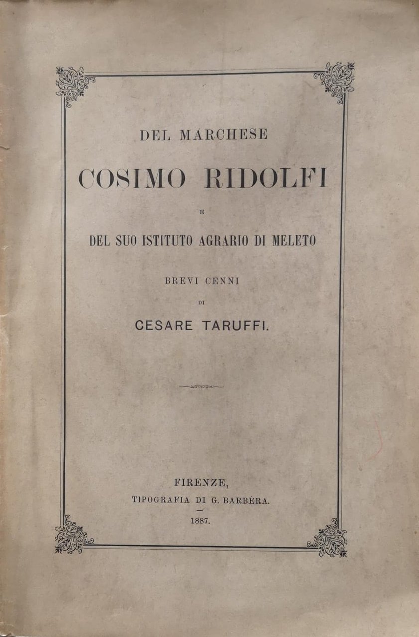 DEL MARCHESE COSIMO RIDOLFI E DEL SUO ISTITUTO AGRARIO DI …