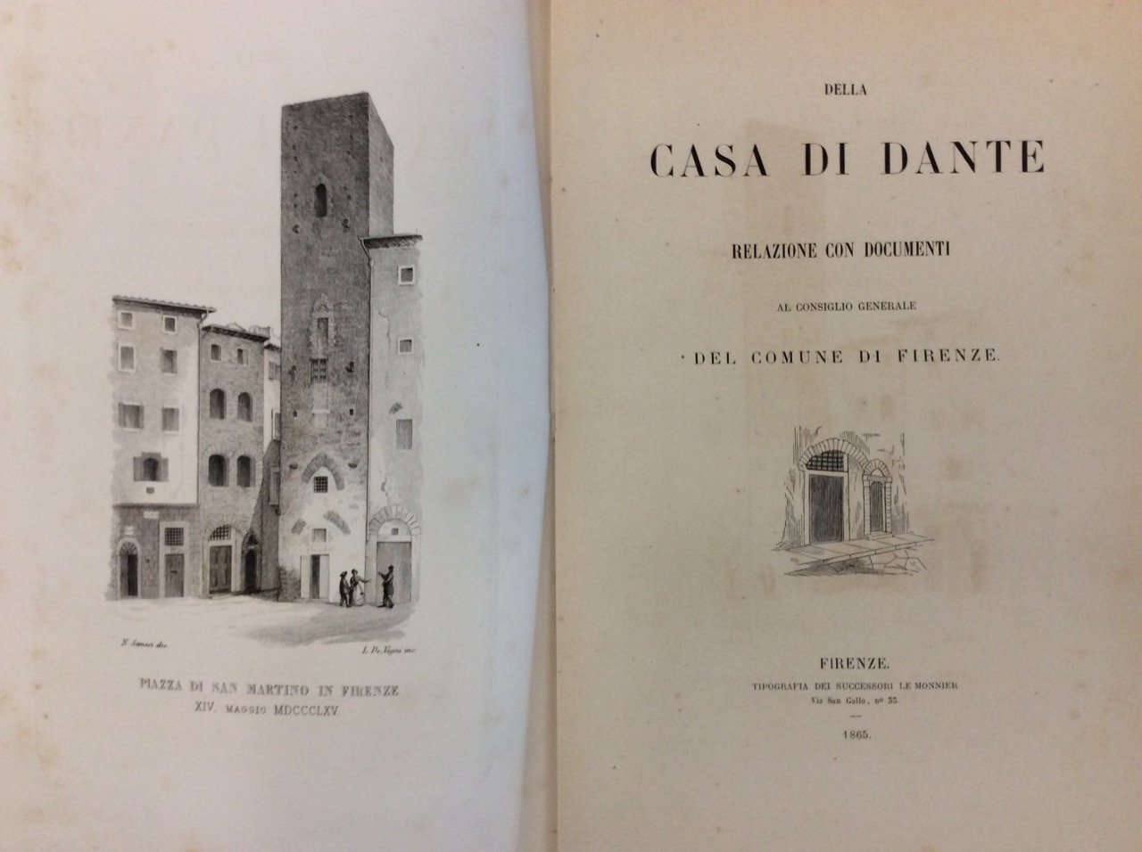 DELLA CASA DI DANTE. - Relazione con documenti al Consiglio …