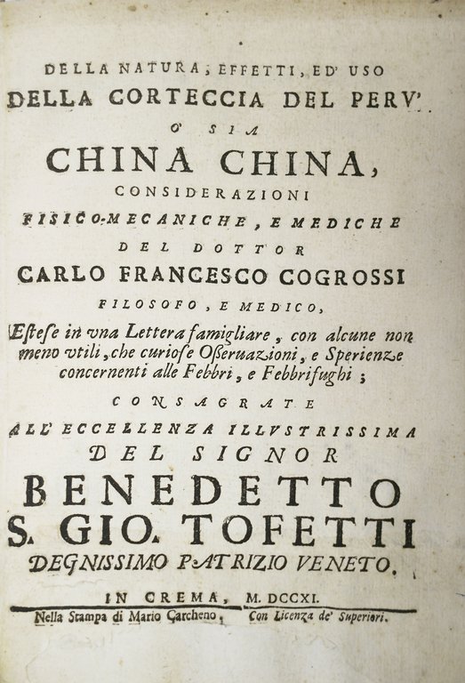 DELLA NATURA, EFFETTI, ED USO DELLA CORTECCIA DEL PERU' O …