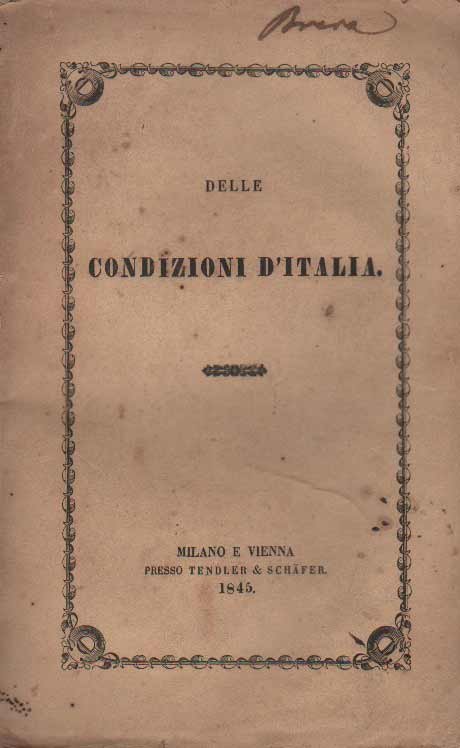 DELLE CONDIZIONI D'ITALIA. - Con un capitolo inedito dell'autore e …