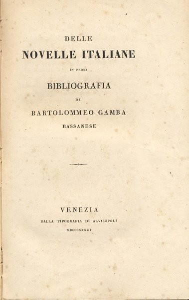 DELLE NOVELLE ITALIANE IN PROSA. - Bibliografia.