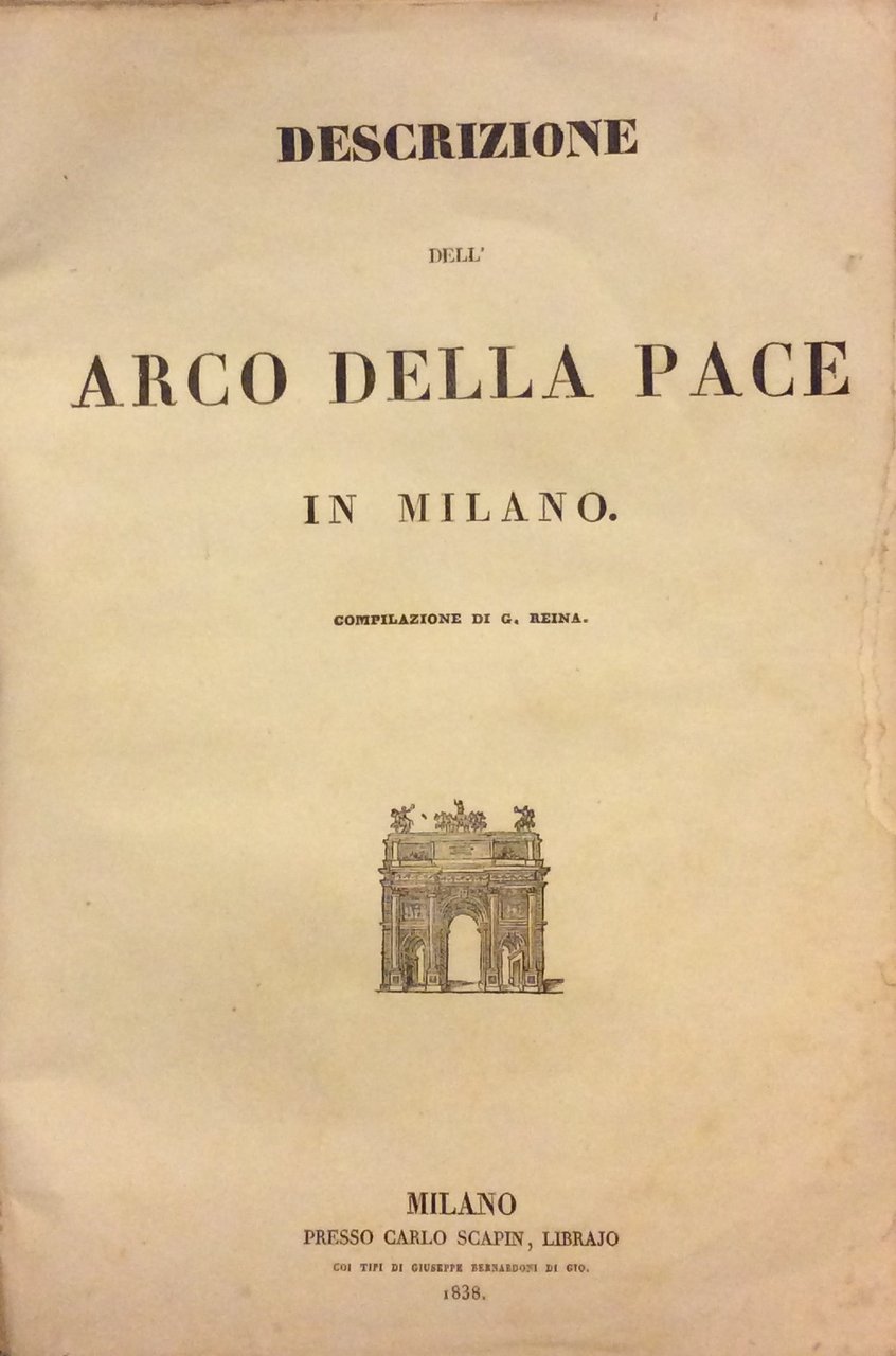 DESCRIZIONE DELL'ARCO DELLA PACE IN MILANO.