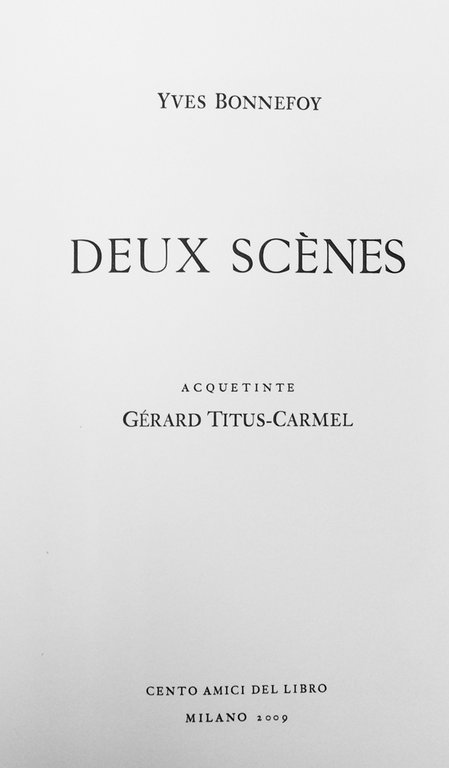 DEUX SCENES - POUR MIEUX COMPRENDRE DEUX SCENES. - Acquetinte … | Immagine Gallery 3