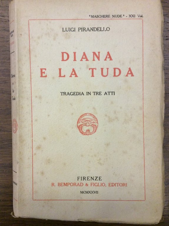 DIANA E LA TUDA. - Tragedia in tre Atti. Maschere …
