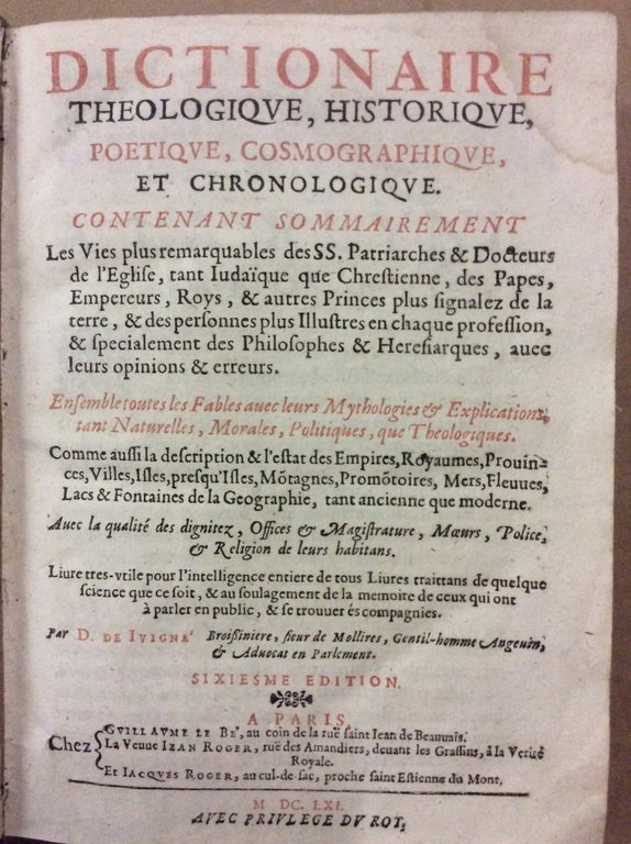 DICTIONAIRE THEOLOGIQUE, HISTORIQUE, POETIQUE, COSMOGRAPHIQUE ET CHRONOLOGIQUE. - Contenant sommairement …