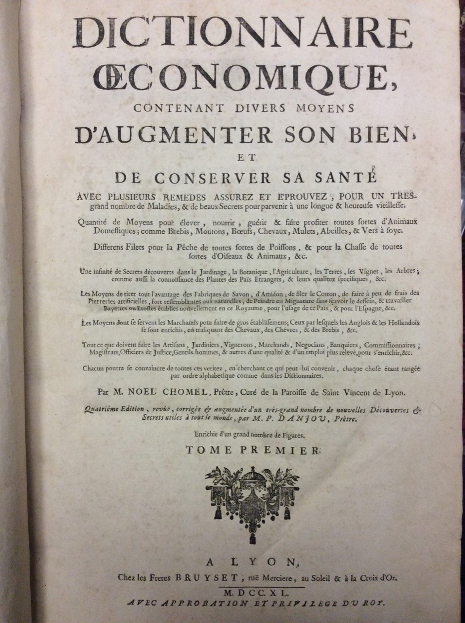 DICTIONNAIRE ECONOMIQUE, CONTENANT DIVERS MOYENS D'AUGMENTER SON BIEN, ET DE …