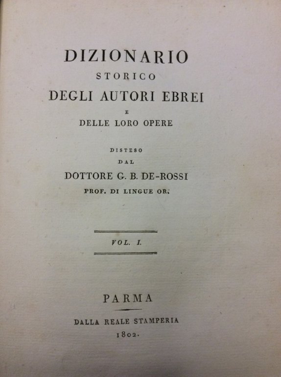 DIZIONARIO STORICO DEGLI AUTORI EBREI E DELLE LORO OPERE.