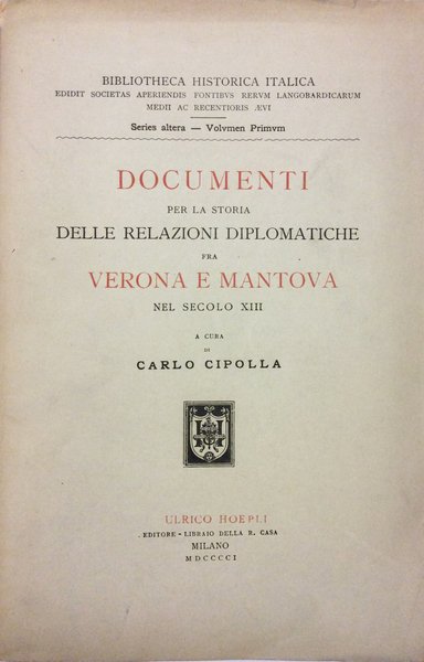 DOCUMENTI PER LA STORIA DELLE RELAZIONI DIPLOMATICHE FRA VERONA E …