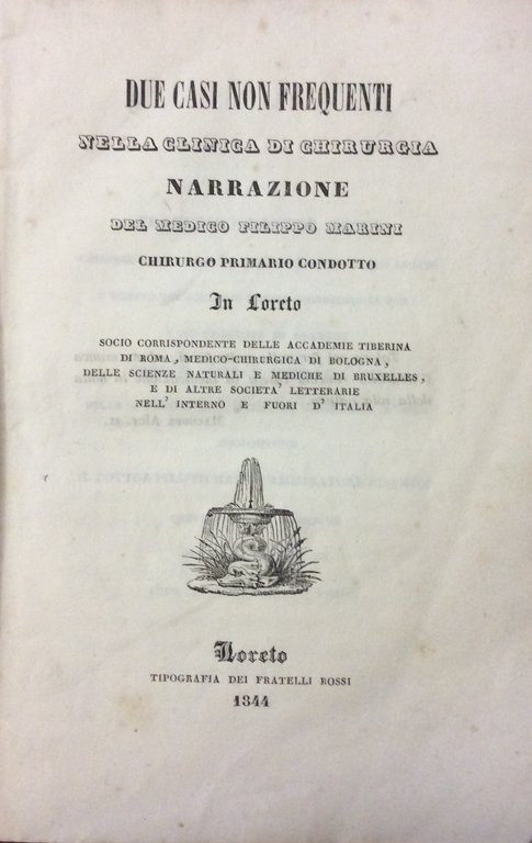 DUE CASI NON FREQUENTI NELLA CLINICA DI CHIRURGIA. - Narrazione …