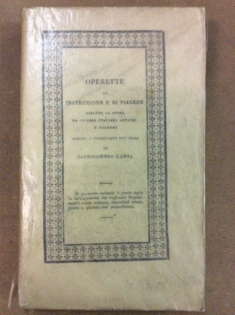 DUE ILLUSTRI PROSE. - Testi di lingua ora nuovamente emendati.