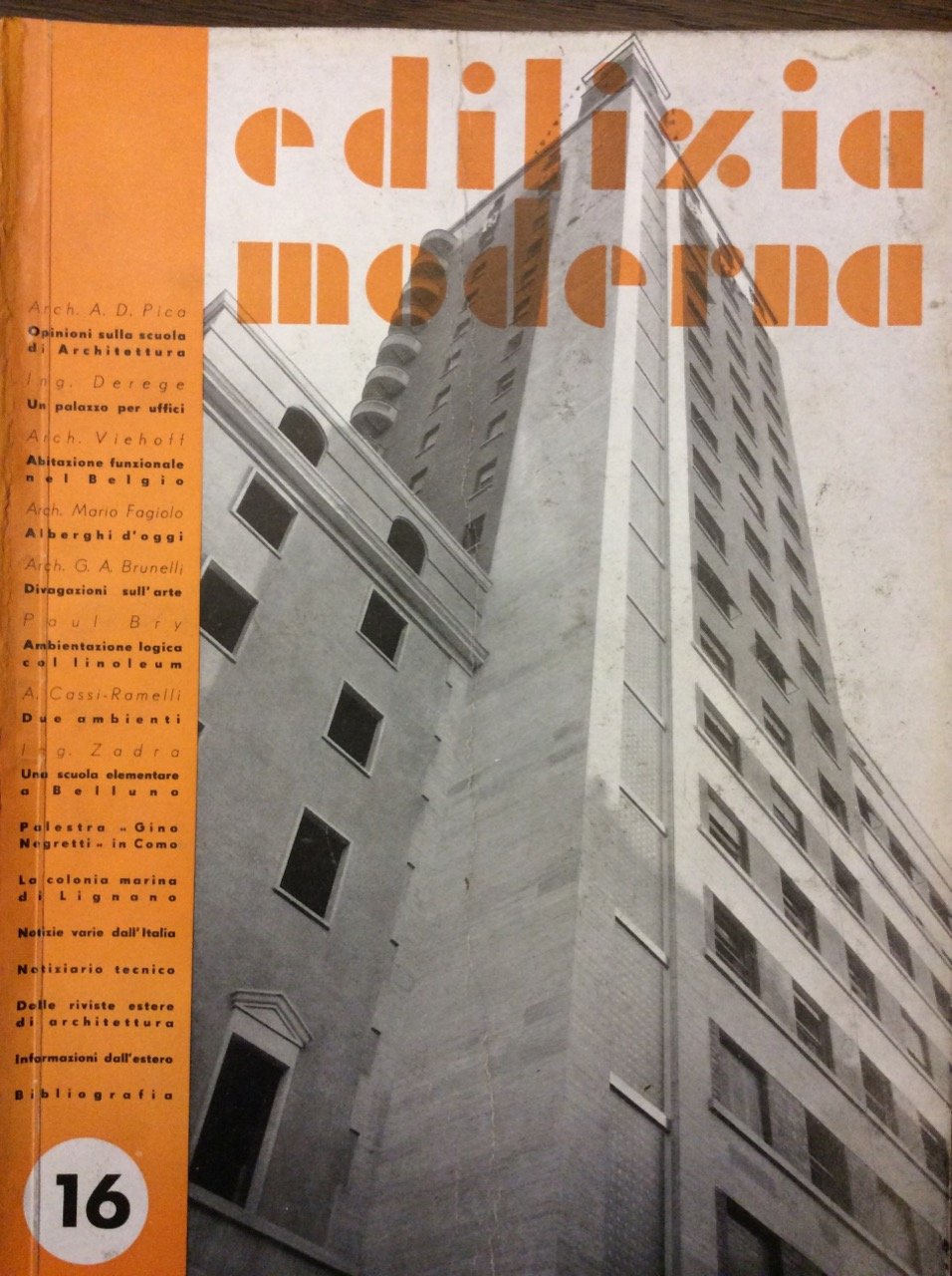 EDILIZIA MODERNA. 1935/1936. - Periodico tecnico trimestrale, aderente allAssociazione italiana …