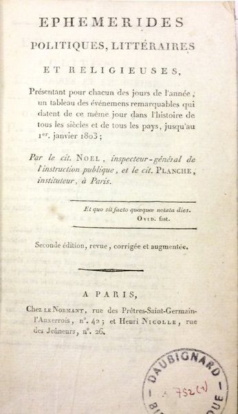 EPHEMERIDES POLITIQUES, LITTERAIRES ET RELIGIEUSES. - Seconde édition, revue, corrigée …