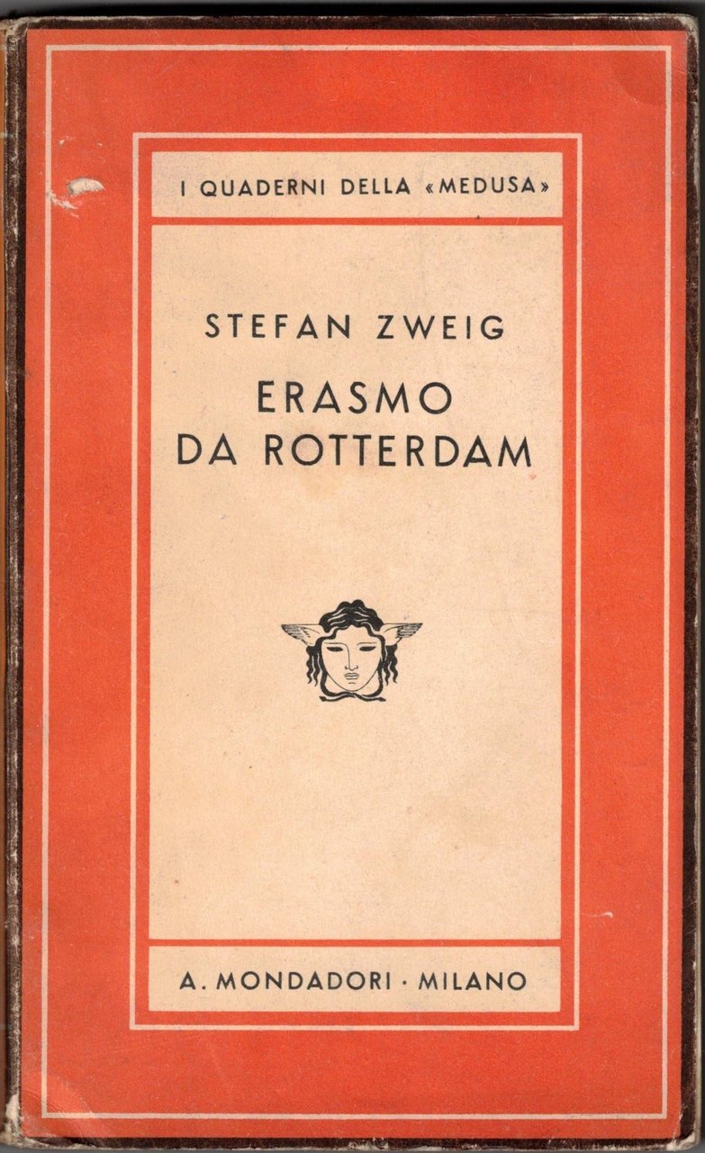 ERASMO DA ROTTERDAM. - Unica traduzione autorizzata di Lavinia Mazzucchetti.