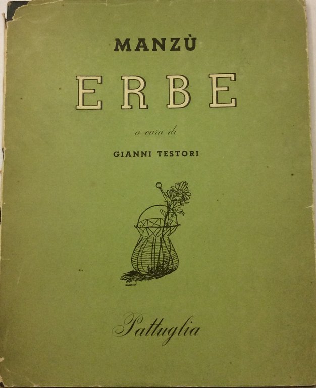 ERBE. - A cura di Gianni Testori.