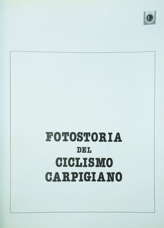 FOTOSTORIA DEL CICLISMO CARPIGIANO.