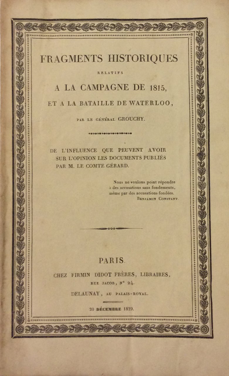 FRAGMENTS HISTORIQUES RELATIFS A LA CAMPAGNE DE 1815, ET A …