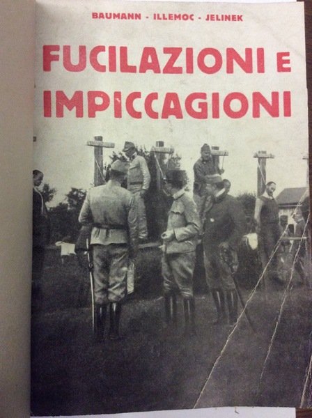 FUCILAZIONI E IMPICCAGIONI / LA FUCILAZIONE DI EDITH CAVELL.