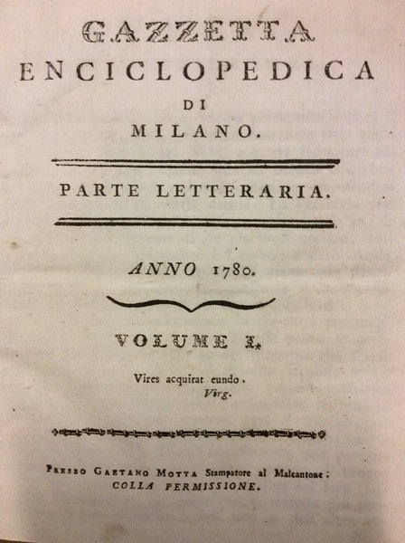 GAZZETTA ENCICLOPEDICA DI MILANO. - Parte letteraria.