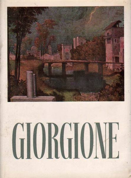 GIORGIONE. - I sommi dell'arte italiana.