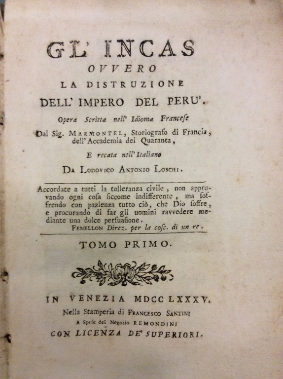 GL'INCAS OVVERO LA DISTRUZIONE DELL'IMPERO DEL PERU'. - Opera scritta …