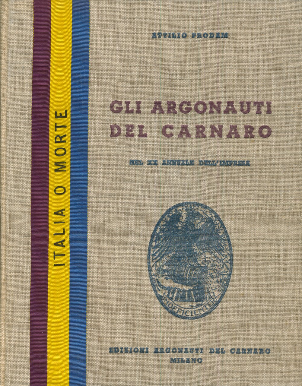 GLI ARGONAUTI DEL CARNARO. - Nel ventesimo annuale dell'impresa. | Immagine principale