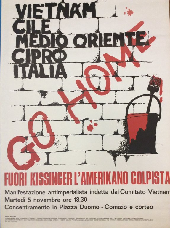 GO HOME. FUORI KISSINGER L'AMERIKANO GOLPISTA. - Martedì 5 Novembre …