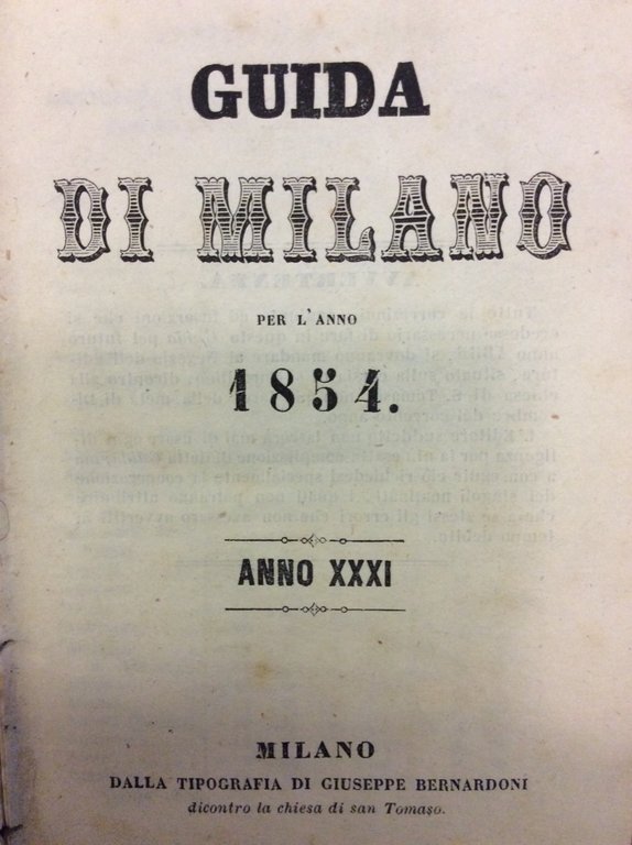 GUIDA DI MILANO PER L'ANNO 1854. - Anno XXXI.