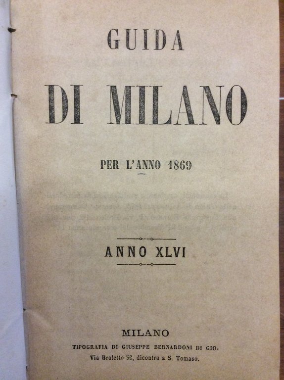 GUIDA DI MILANO PER L'ANNO 1869. - Anno XLVI.