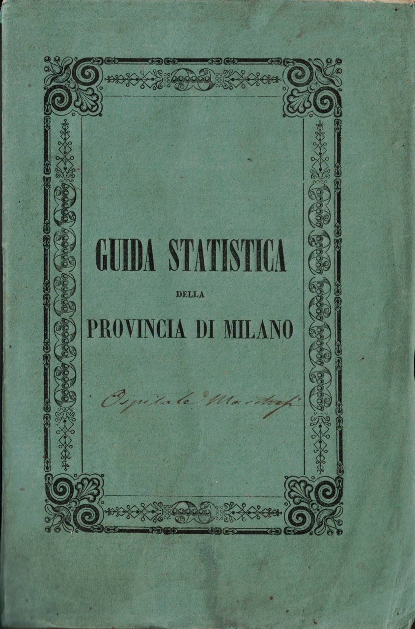 GUIDA STATISTICA DELLA PROVINCIA DI MILANO. 1857.