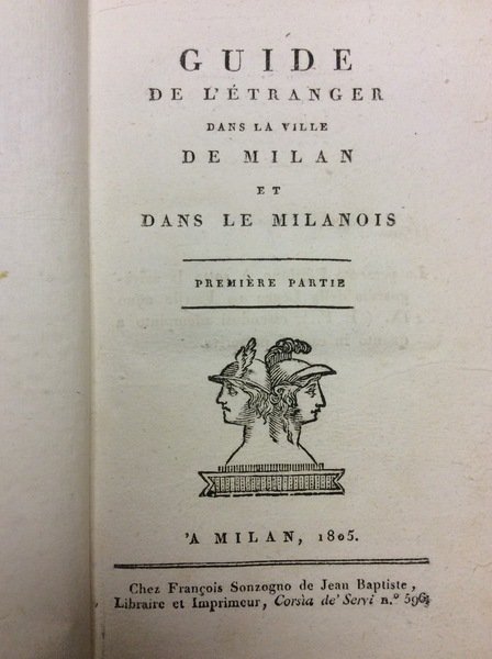 GUIDE DE L'ETRANGER DANS LA VILLE DE MILAN ET DANS …