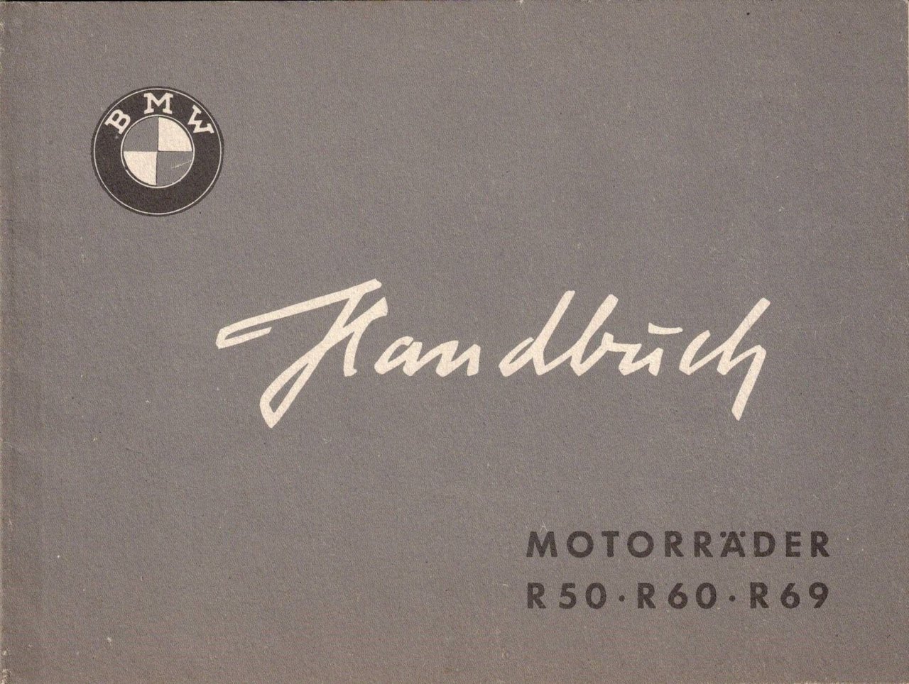 HANDBUCH BMW MOTORRADER R50 - R60 - R69.