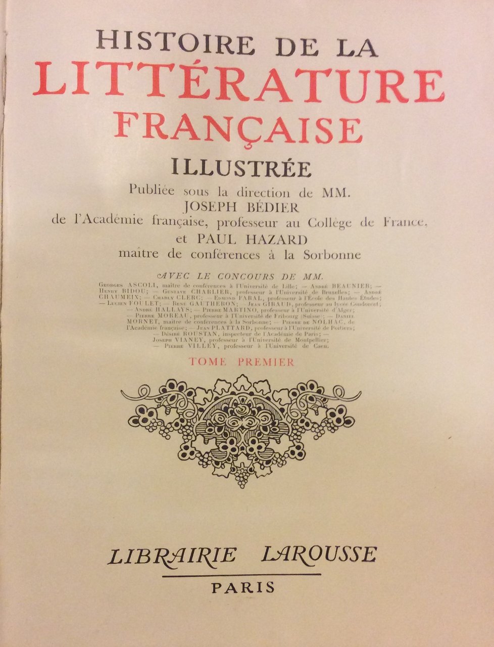 HISTOIRE DE LA LITTERATURE FRANCAISE ILLUSTREE.