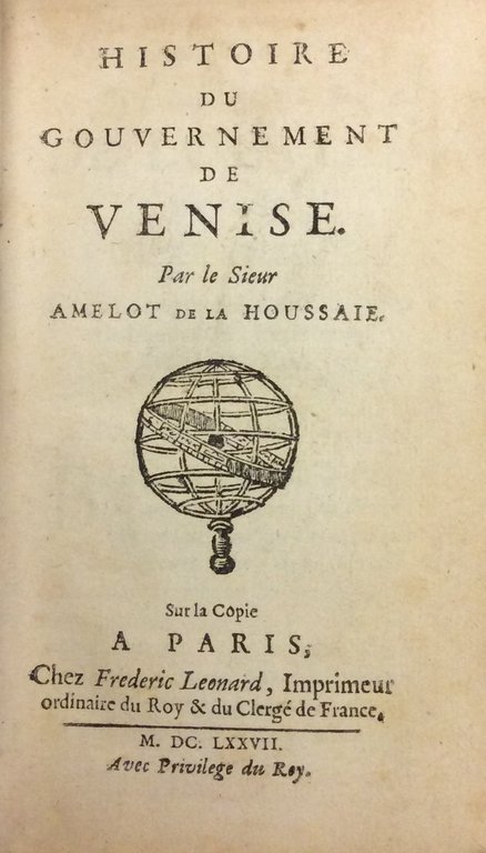 HISTOIRE DU GOUVERNEMENT DE VENISE, AVEC LE SUPPLEMENT ET L'EXAMEN …