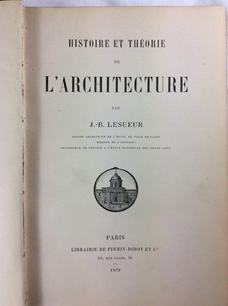 HISTOIRE ET THEORIE DE L'ARCHITECTURE.