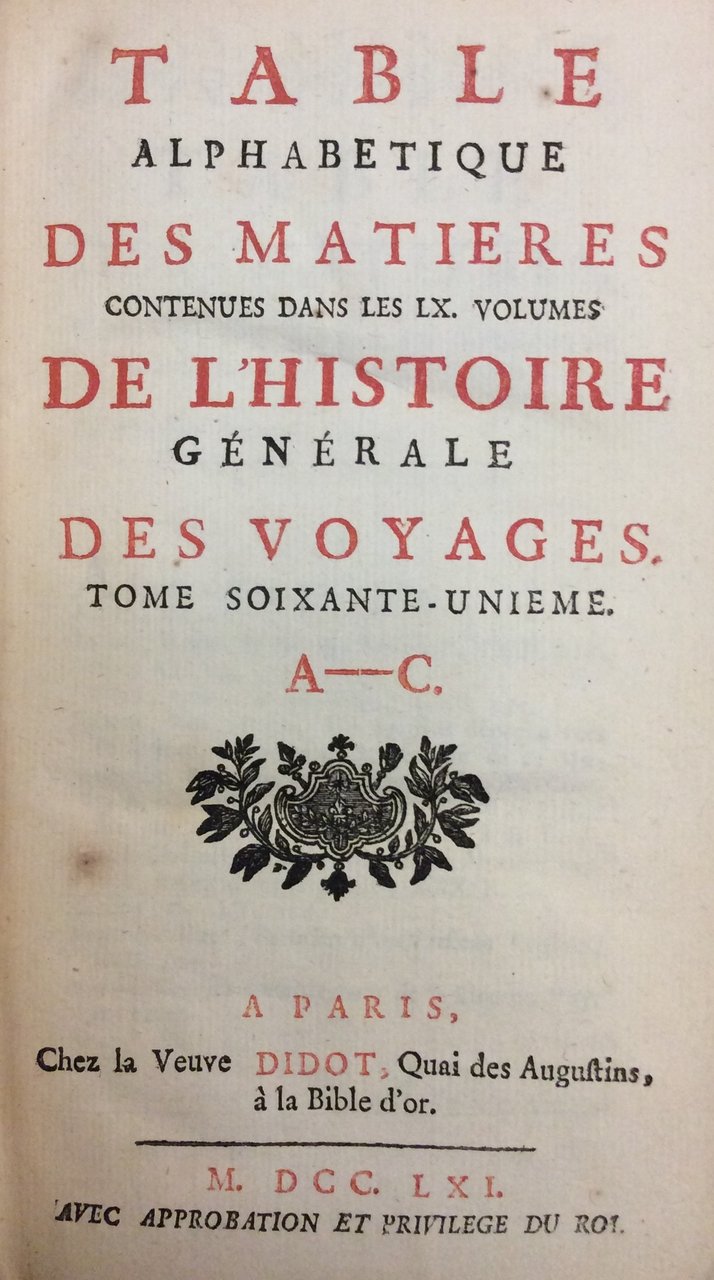 HISTOIRE GENERALE DES VOYAGES. - Ou nouvelle collection de toutes …