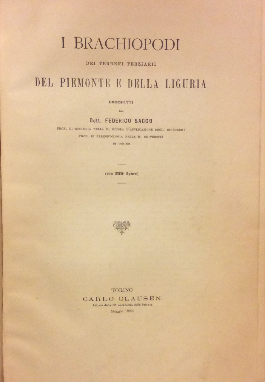 I BRACHIOPODI DEI TERRENI TERZIARII DEL PIEMONTE E DELLA LIGURIA.