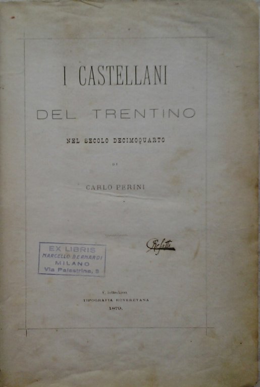 I CASTELLANI DEL TRENTINO NEL SECOLO DECIMOQUARTO.