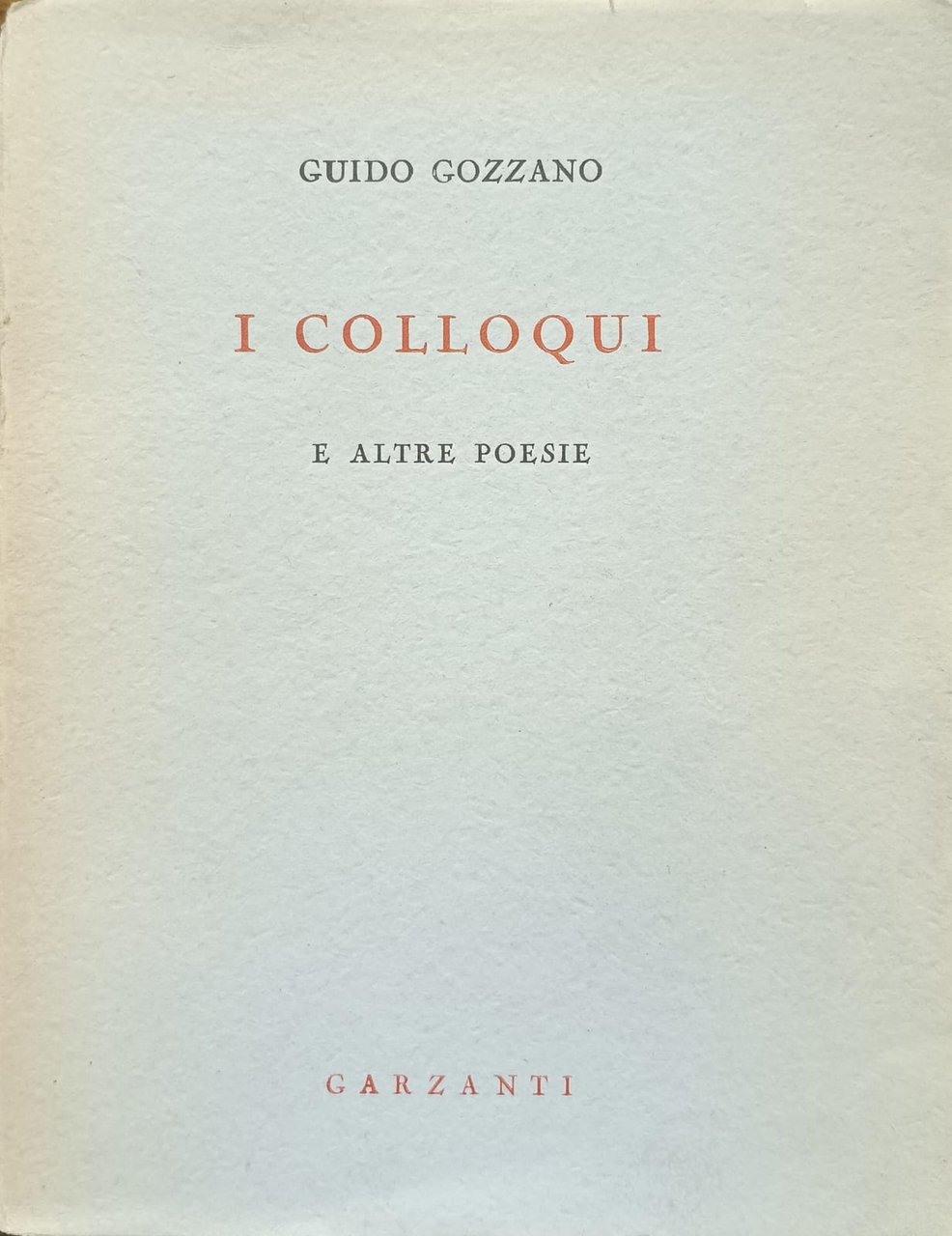 I COLLOQUI E ALTRE POESIE.