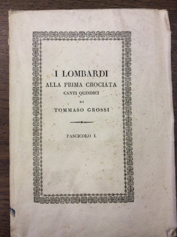 I LOMBARDI ALLA PRIMA CROCIATA. - Canti quindici.