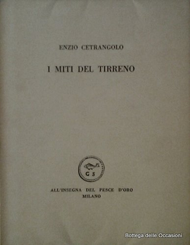 I MITI DEL TIRRENO. - Serie Letteraria.