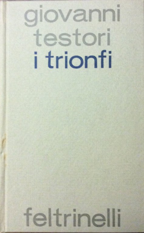 I TRIONFI.