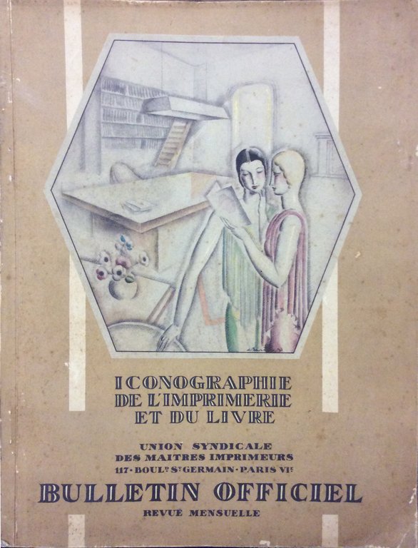 ICONOGRAPHIE DE L'IMPRIMERIE ET DU LIVRE. - Bulletin officiel. Revue …