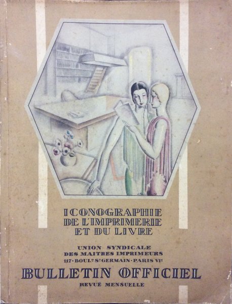 ICONOGRAPHIE DE L'IMPRIMERIE ET DU LIVRE. - Bulletin officiel. Revue …
